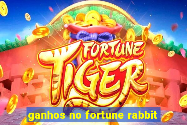 ganhos no fortune rabbit